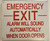 EMERGENCY EXIT ALARM WILL SOUND AUTOMATICALLY WHEN DOOR OPENS Hpd Sign
