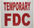 TEMPORARY FIRE DEPARTMENT CONNECTION   Signage