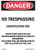 NO TRESPASSING CONSTRUCTION SITE Sign
