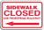 SIDEWALK CLOSED RIGHT ARROW SAFETY SIGN