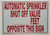 Automatic Sprinkler Shut-Off Valve Located Opposite This Hpd Sign