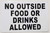 Sticker-No Outside Food Or Drinks Allowed SAFETY SIGN