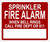Sprinkler FIRE Alarm When Bell Rings Call 911  Sign