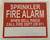 Sprinkler FIRE Alarm When Bell Rings Call 911  Signage