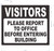 Visitors Please Report to Office Before Entering Building Sign