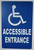 Wheelchair Accessible Entrance Sign-Tactile Signs