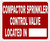 COMPACTOR ROOM CONTROL VALVE  Sign