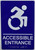 ACCESSIBLE Entrance Sign-Tactile Signs