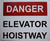 Danger Elevator Hoistway   Fire Department Sign