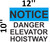 Notice Danger Elevator Hoistway