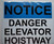 Notice Danger Elevator Hoistway   Signage