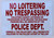 NO Loitering NO TRESPASSING BUILDING SIGN