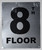 8TH Floor DOB SIGN