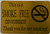 This is Smoke Free Environment DOB SIGN