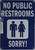 NO Public Restroom with Image BUILDING SIGN