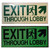 Exit Through Lobby UP Right Arrow Sign