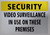 Security Video Surveillance in USE ON These Premises Sign, Engineer Grade Reflective Aluminum Sign