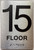 15th floor DOB SIGN with Raised letters/Image & Grade 2 Braille - Includes Red Adhesive pad for Easy Installation