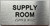 SUPPLY ROOM BUILDING SIGNwith Raised letters/Image & Grade 2 Braille - Includes Red Adhesive pad for Easy Installation