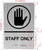 STAFF ONLY DOB SIGN with Raised letters/Image & Grade 2 Braille - Includes Red Adhesive pad for Easy Installation