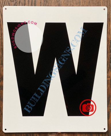 LETTER W SIGN - WHITE (ALUMINUM SIGNS 12X10)- PARKING LOT NUMBER SIGN