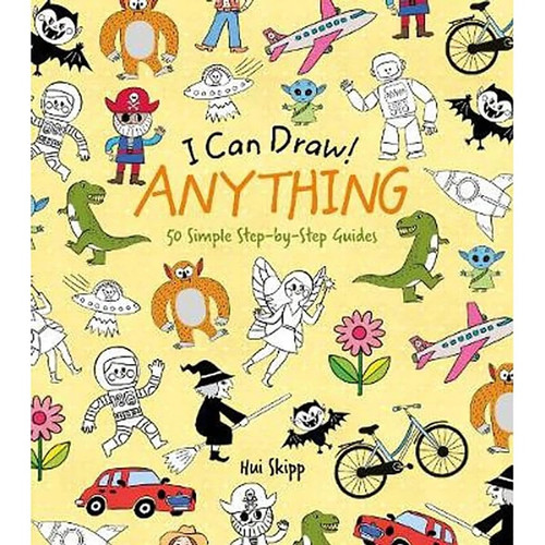 I Can Draw! Anything 50 Simple StepbyStep Guides