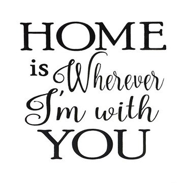 Home is Wherever I'm With You Wall Stencil
