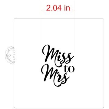 Miss to Mrs Cookie and Craft Stencil Sizing