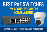 Best PoE Switches for Security Camera Installations