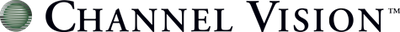 Channel Vision™