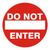 "DO NOT ENTER"  Sign