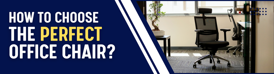 How to Choose the Perfect Office Chair