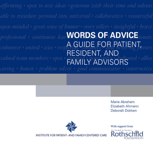 Words Of Advice: A Guide for Patient, Resident, and Family Advisors