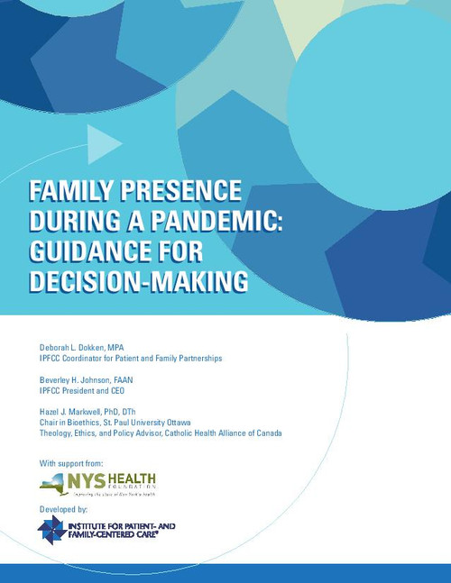 Family Presence During a Pandemic: Guidance for Decision-Making