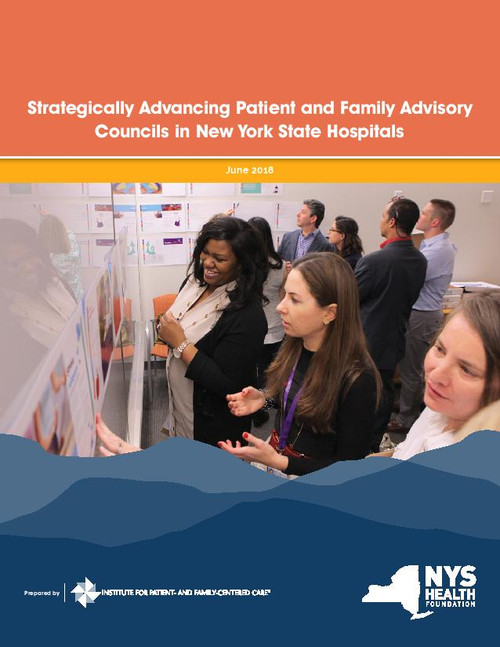 Strategically Advancing Patient and Family Advisory Councils in New York State Hospitals