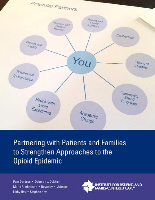 Partnering with Patients and Families to Strengthen Approaches to the Opioid Epidemic