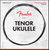 Fender Tenor Ukulele Strings; clear nylon tie end
