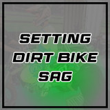 How to Set Dirt Bike Sag - The Ultimate Guide