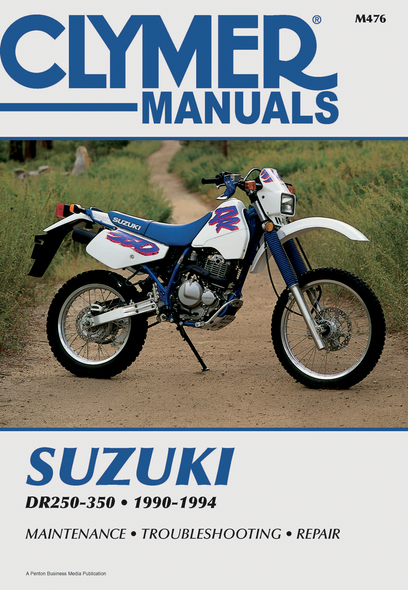 CLYMER Manual - Suzuki DR 250/350 M476