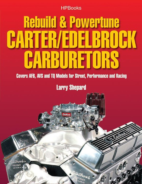 Rebuild Tune Carter Edelbrock Carb HPPHP1555