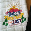 Not All Those Who Wander Are Lost - Machine Embroidery Design - Hiking Collection #04