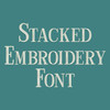 Machine Embroidery Font - Stacked Font