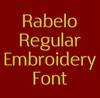 Clean and Simple - Rabelo Regular Embroidery Font Now Includes BX Format