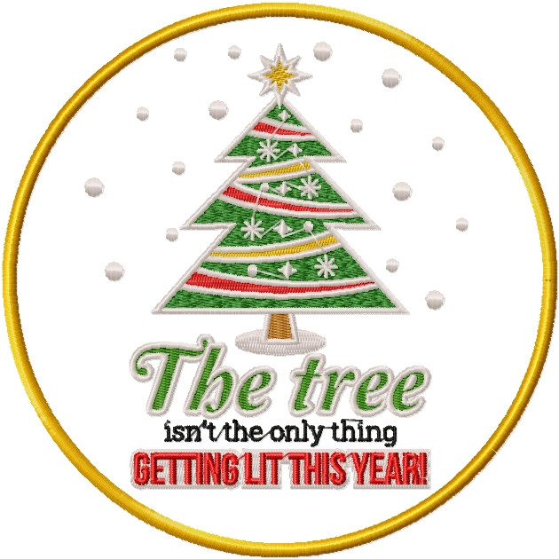Getting Lit this Year - Humor Christmas Patch #06 Machine Embroidery Design