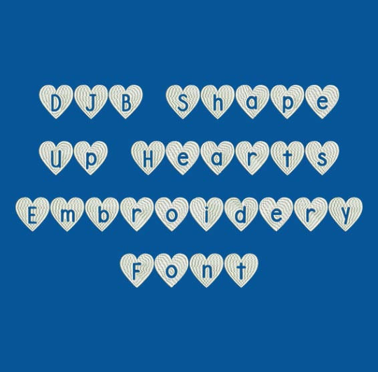 DJB Shape Up Hearts Machine Embroidery Font Now Includes BX Format!