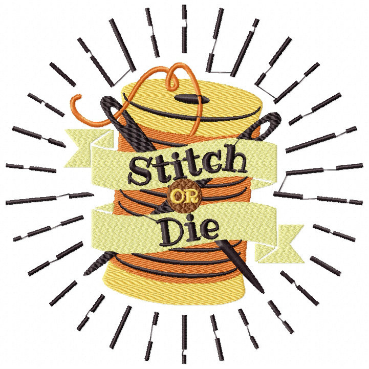 Stitch or Die - Sewing Hobby #02 Machine Embroidery Design