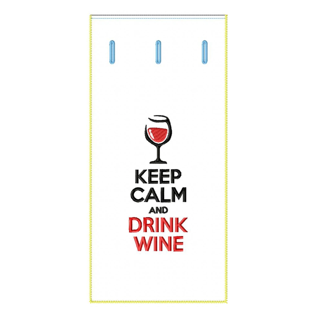 Wine Bag - Keep Calm- In The Hoop Machine Embroidery Design