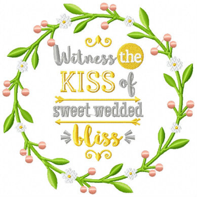Kiss of Sweet Wedded Bliss - Rustic Wedding Collection #15 Machine Embroidery Design