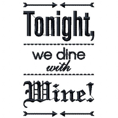 Dine with Wine - Wine Bag Design #9 Machine Embroidery Design