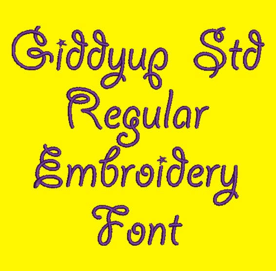 String Font - Giddyup Std Regular Machine Embroidery Font  Now Includes BX Format!